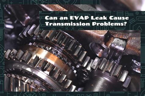 what problems can an evap leak cause|8 EVAP Leak Symptoms with Fixes